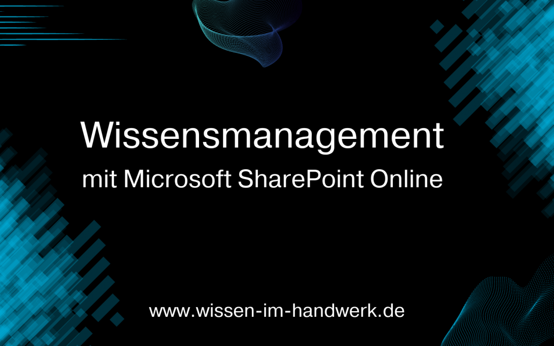 Wissensmanagement mit Microsoft SharePoint Online